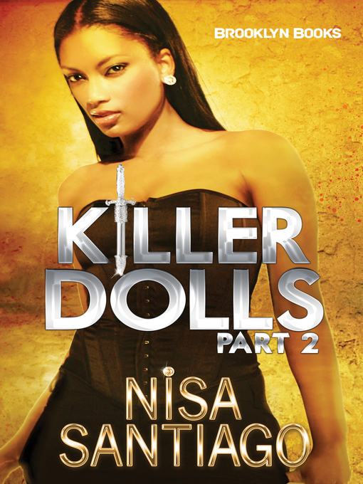 Title details for Killer Dolls, Part 2 by Nisa Santiago - Available